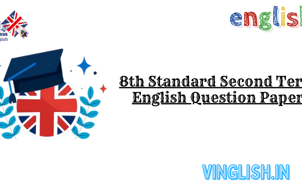 8th Standard Second Term English Question Paper