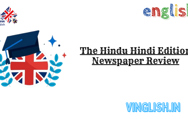 The Hindu Hindi Edition Newspaper Review