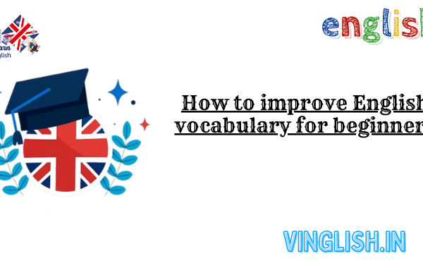 How to improve English vocabulary